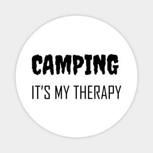 camping is my therapy Magnet